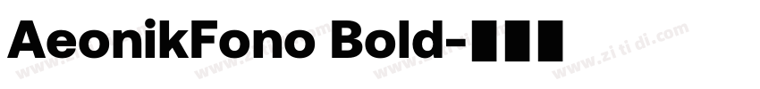 AeonikFono Bold字体转换